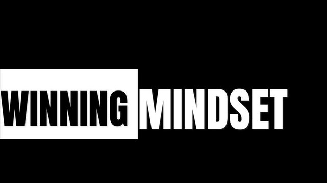 Motivational winning mindset text animation with black background