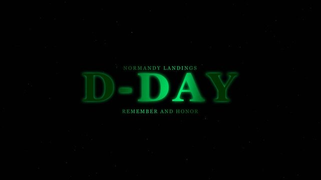 D-day normandy landings remember and honor text animation with a dark grainy effect.
