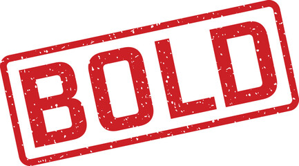 A striking red rectangular rubber stamp with a grunge effect clearly displaying the word BOLD on a clean white background © Design_a2z