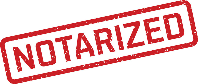 A bold red grunge textured stamp displaying the word NOTARIZED diagonally against a bright white surface