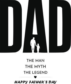 Dad The Man The Myth The Legend &ndash; Father's Day Minimal Typography Poster Design
