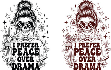 Obraz premium Funny skull graphic design 'i prefer peace over drama' trendy illustration for apparel decor