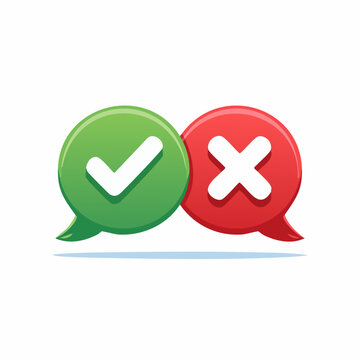 Green checkmark and red crossmark in speech bubbles symbolizing yes or no decision.