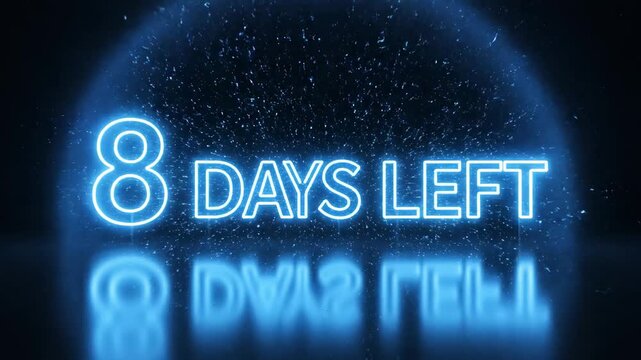 Glowing blue neon countdown timer showing eight days left for marketing event or product launch.
