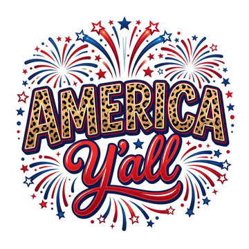 America Yall 4th of July Celebration Typography with Fireworks and Glitter Text Effect