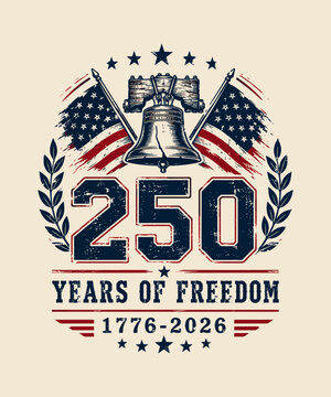 Vintage patriotic American emblem with liberty bell and flags celebrating 250 years of national freedom and independence Vintage Retro usa 250th year celebration tshirt design