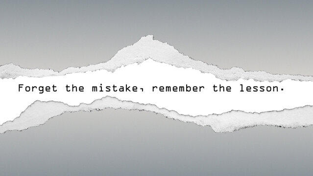 Minimal inspirational quote &ldquo;Forget the mistake, remember the lesson&rdquo; on grey gradient background with torn paper texture and modern typography design. Personal growth wall art.