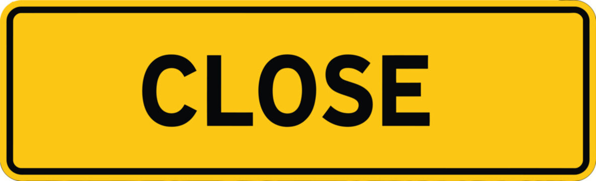 Close warning, button set, yellow rounded labels with bold typography for safety notices, status indicators and instruction signs.