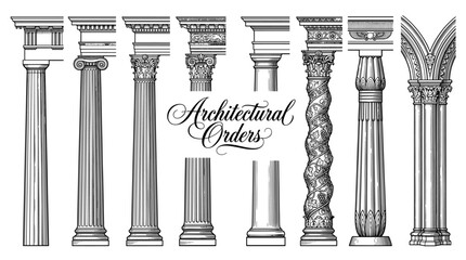 Naklejka premium Collection of Classical Architectural Columns and Orders, Vintage Engraving Style Vector Illustration of Doric, Ionic, Corinthian, and Decorative Pillars for Ancient Greek and Roman Design
