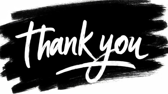 Dynamic Animated Thank You Message with Artistic Brush Stroke Reveal for Video Outro.