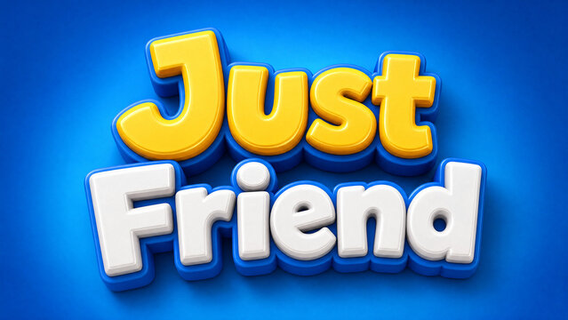 Just Friend 3D Cartoon Text Effect on Blue Background