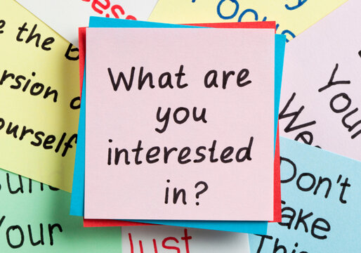 Colorful sticky notes with 'what are you interested in' question