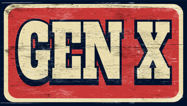Aged and worn gen x sign on wood