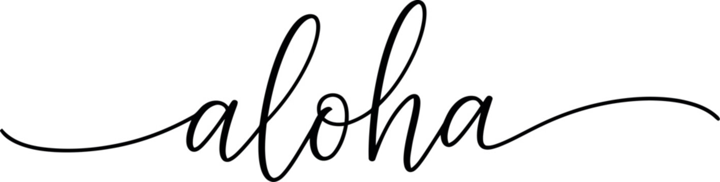 Minimalist black script typography of the word aloha isolated on a clean white background design