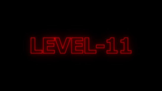 Bright red neon glowing text reading level eleven isolated on a solid black background for game interface and progress screen