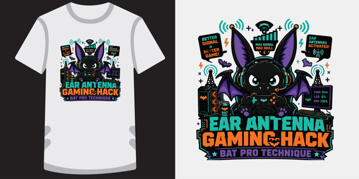 Ear antenna gaming hack bat pro technique tshirt design with bat gamer and signal towers.