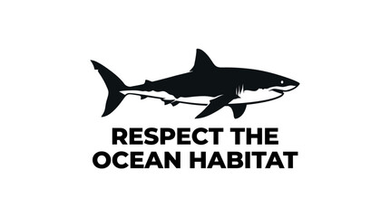 A black and white graphic illustration featuring a shark silhouette with the text Respect The Ocean Habitat. © Avis_Sunani