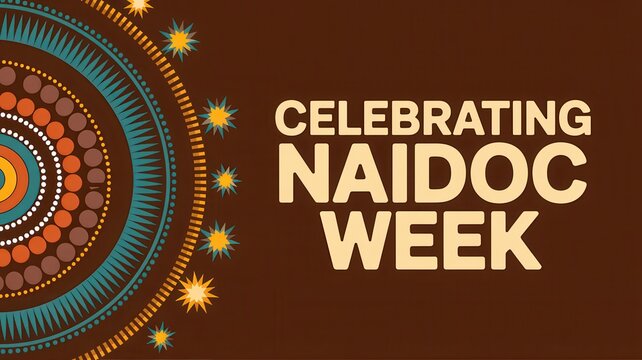 Celebrating NAIDOC Week banner with traditional Indigenous circular dot art on brown background