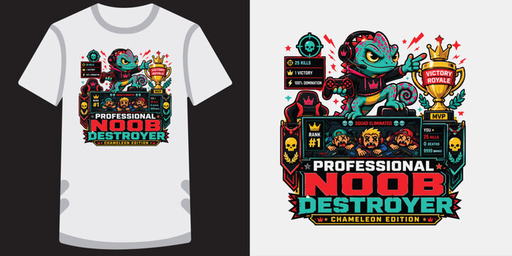 Professional noob destroyer chameleon edition gaming graphic with squad eliminated design.