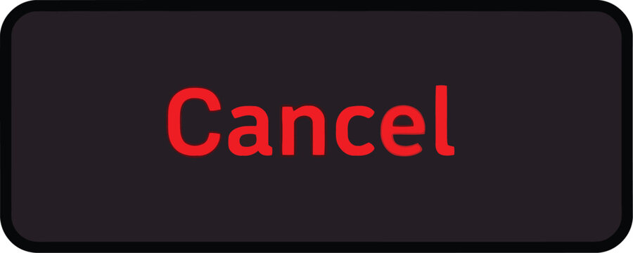 Dark cancel button with red text, isolated interface icon for website, app and software navigation