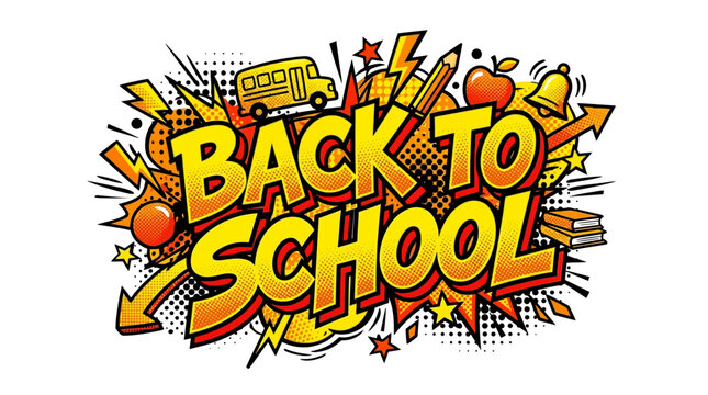 Vibrant 'Back to School' comic pop art illustration featuring playful doodles of school bus, apple, pencil, and books, capturing excitement for the new academic year with dynamic style