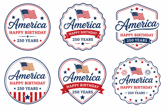 America happy birthday 250 years celebration badges with us flag