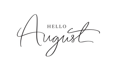 Hello august month text font calligraphy hand written lettering script black color object icon hello august month calendar welcome holiday summer greeting card hello august month message word hello  © StreetOnCamara