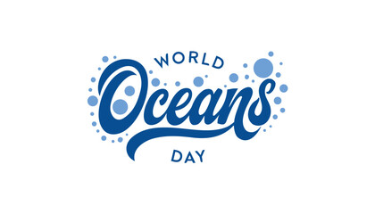World oceans day creative blue typography with elegant bubble design elements © vectyx2