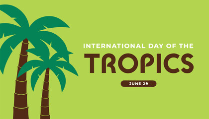 Fototapeta premium Flat illustration of two palm trees celebrating international tropics day event