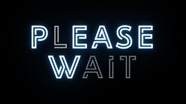 please wait neon text animation