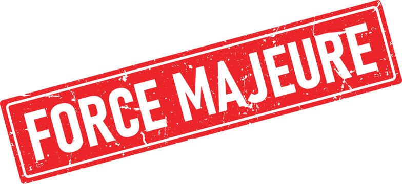 Distressed red rubber stamp with white ink text that reads FORCE MAJEURE angled on a white background