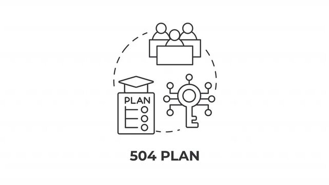 504 plan line concept icon animation. Inclusive learning environment. Student accommodation strategies. Academic equity. Animated outline round motion graphic. Minimal HD video with alpha channel
