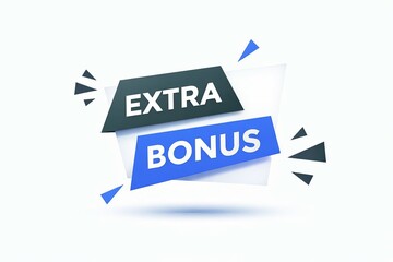 Fototapeta premium Extra bonus promotional banner with dynamic explosion effect