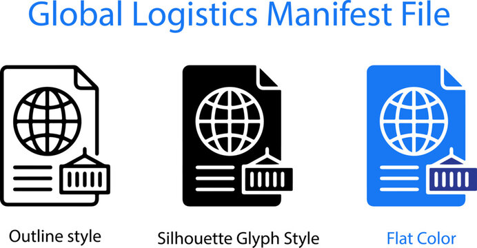 Global logistics manifest file icons set with world globe and cargo container in outline silhouette and flat color design styles for shipping and transport