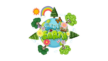 Fototapeta premium Save the Earth eco friendly concept vector illustration with cute planet, trees, flowers, rainbow, and sun.