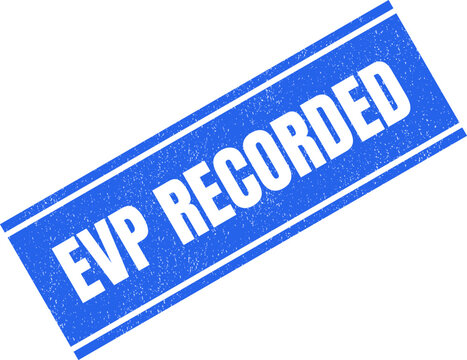 Blue rectangular rubber stamp design featuring the bold white text Evp Recorded for professional audio documentation