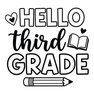 Hello third grade school typography with pencil and book back to school education students learning classroom