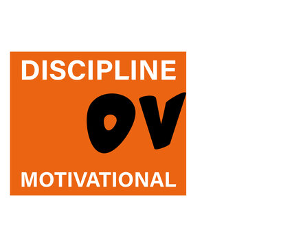 Discipline Over Motivation Inspirational Quote Typographic Vector Graphic on Black and Orange Background