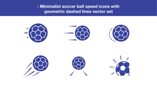 Minimalist soccer ball speed icons with geometric dashed lines vector set