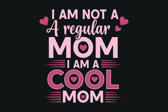 Cool mom typography design