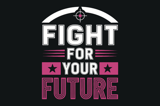 Inspirational quote t shirt design