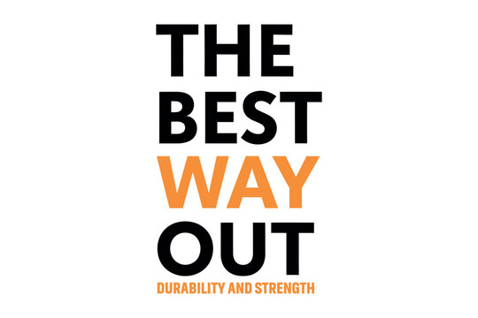 Durability and strength quote