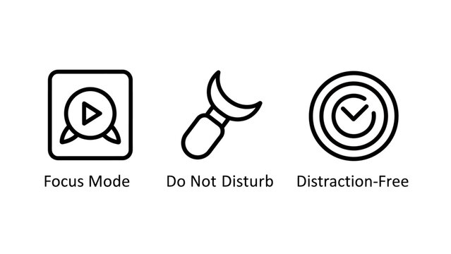 Focus mode do not disturb and distraction free icons with distraction productivity concentration attention settings interface monochrome management software application wellness priority