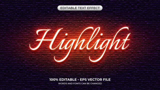 Red Highlight glow text effect. Editable glowing neon text style on the brick wall background
