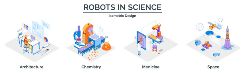 Obraz premium Cartoon Color Robots and Automations in Science Concept 3d Isometric View Architecture, Chemistry, Medicine and Space. Vector illustration