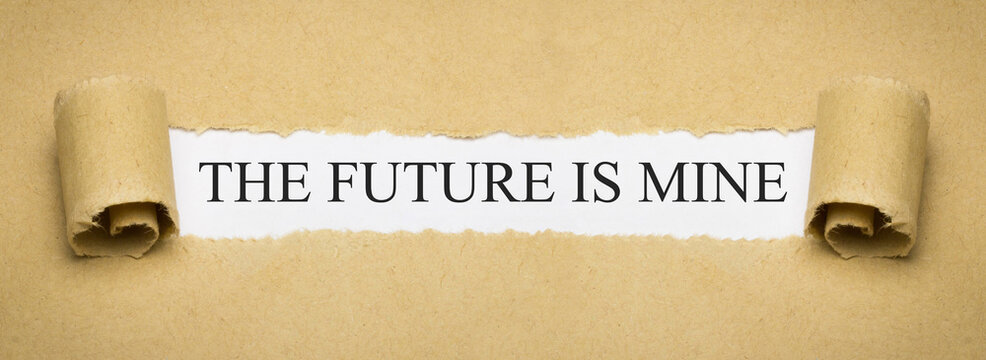 The future is mine