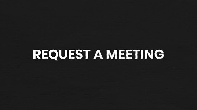 Request A Meeting Vintage Text Animation 4K Business Networking Visual for Professional Consultations and Client Engagement