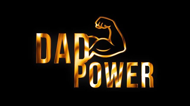Dad power text with bicep symbol golden flow shine animation