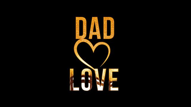 Dad Love text with love shape golden glitters shine animation