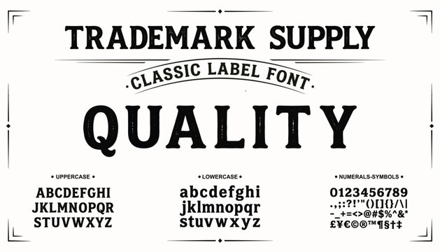 Quality Vintage serif typography for classic branding and label design with weathered texture